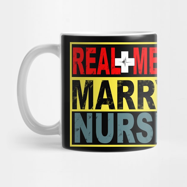 Real Men Marry Nurse by heryes store